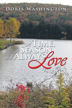 A Time, a Season and Always Love