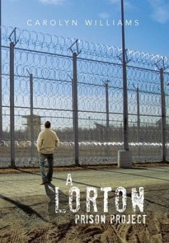 A Lorton Prison Project - Williams, Carolyn