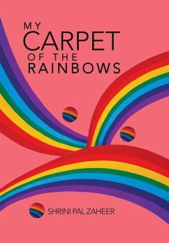 My Carpet of the Rainbows - Zaheer, Shrini Pal