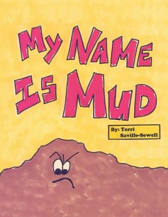 My Name Is Mud - Saville-Sewell, Terri