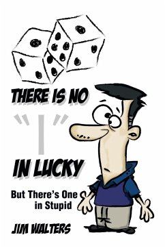 There Is No I in Lucky