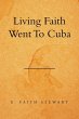 Living Faith Went to Cuba - Bild 1