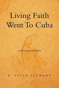 Living Faith Went to Cuba