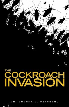 The Cockroach Invasion - Meinberg, Sherry L.; Meinberg, Sherry L.