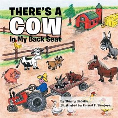 There's a Cow in My Back Seat - Jacobs, Sherry