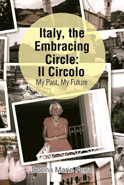 Italy, the Embracing Circle - Ferro, Donna Marie