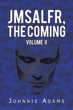 Jmsalfr, the Coming Volume II - Adams, Johnnie