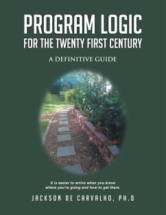 Program Logic for the Twenty First Century - De Carvalho, Jackson