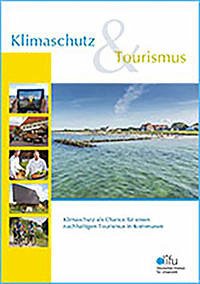 Klimaschutz & Tourismus - Deutsches Institut für Urbanistik (Hrsg.)
