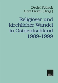 Religiöser und kirchlicher Wandel in Ostdeutschland 1989-1999 (eBook, PDF)