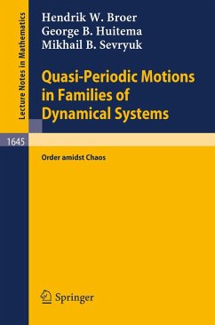 Quasi-Periodic Motions in Families of Dynamical Systems (eBook, PDF) - Broer, Hendrik W.; Huitema, George B.; Sevryuk, Mikhail B.