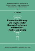 Koronardurchblutung und myokardialer Sauerstoffverbrauch während der Narkoseeinleitung (eBook, PDF)