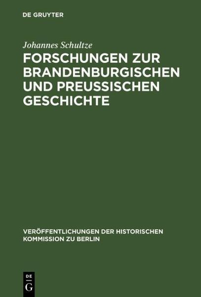 Forschungen zur brandenburgischen und preussischen Geschichte (eBook, PDF) Forschungen zur brandenburgischen und preussischen Geschichte (eBook, PDF)
