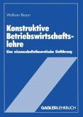 Konstruktive Betriebswirtschaftslehre (eBook, PDF)