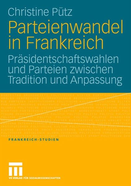 Parteienwandel in Frankreich (eBook, PDF) Parteienwandel in Frankreich (eBook, PDF)