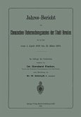 Jahres-Bericht des Chemischen Untersuchungsamtes der Stadt Breslau für die Zeit vom 1. April 1898 bis 31. März 1899 (eBook, PDF)