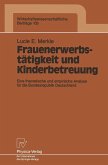 Frauenerwerbstätigkeit und Kinderbetreuung (eBook, PDF)