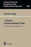 A Theory of International Trade (eBook, PDF)