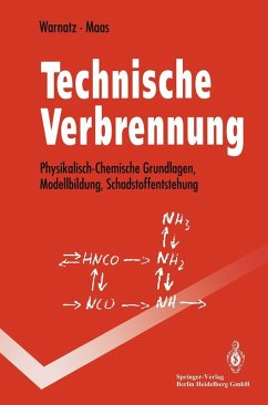 Technische Verbrennung (eBook, PDF) - Warnatz, Jürgen; Maas, Ulrich