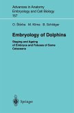 Embryology of Dolphins (eBook, PDF) Embryology of Dolphins (eBook, PDF)