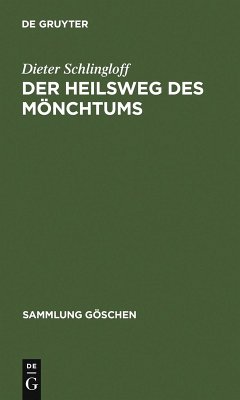 Der Heilsweg des Mönchtums (eBook, PDF) - Schlingloff, Dieter