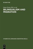 Bilingualism and Migration (eBook, PDF)