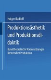 Produktionsästhetik und Produktionsdidaktik (eBook, PDF)
