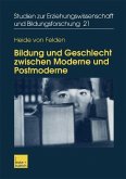 Bildung und Geschlecht zwischen Moderne und Postmoderne (eBook, PDF)