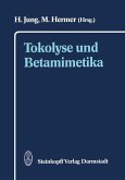 Tokolyse und Betamimetika (eBook, PDF)