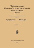 Wettbewerb zum Wiederaufbau der Rheinbrücke Köln-Mülheim 1948/49 (eBook, PDF)