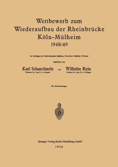 Wettbewerb zum Wiederaufbau der Rheinbrücke Köln-Mülheim 1948/49 (eBook, PDF)