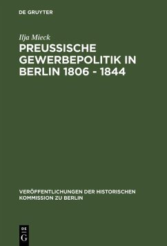 Cover Preussische Gewerbepolitik in Berlin 1806 - 1844 (eBook, PDF)