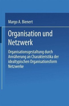Organisation und Netzwerk (eBook, PDF) - Bienert, Margo A.