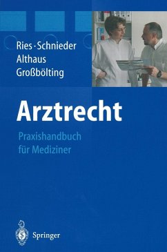 Arztrecht (eBook, PDF) - Voß, Martin; Ries, Hans-Peter; Schnieder, Karl-Heinz; Althaus, Jürgen; Großbölting, Ralf