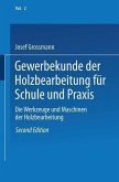 Gewerbekunde der Holzbearbeitung für Schule und Praxis (eBook, PDF)