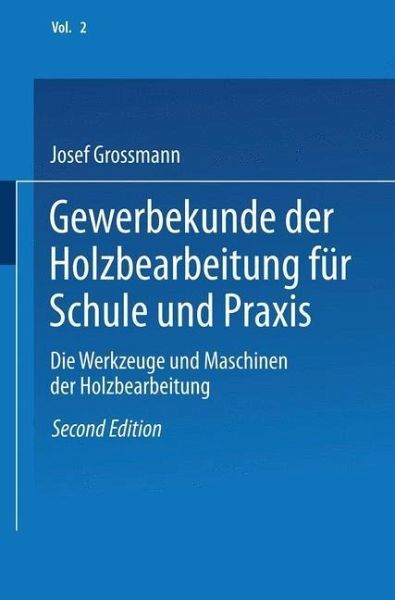 Gewerbekunde der Holzbearbeitung für Schule und Praxis (eBook, PDF)