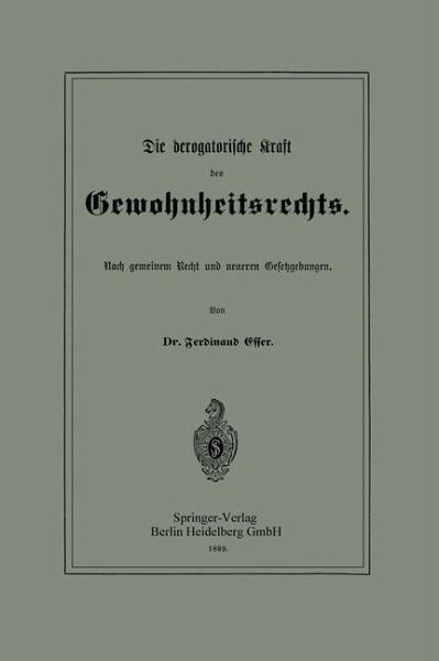 Die derogatorische Kraft des Gewohnheitsrechts (eBook, PDF)