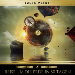 Reise um die Erde in 80 Tagen (MP3-Download) - Verne, Jules