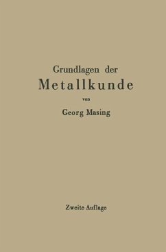 Grundlagen der Metallkunde in anschaulicher Darstellung (eBook, PDF) - Masing, Georg