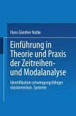 Einführung in Theorie und Praxis der Zeitreihen- und Modalanalyse (eBook, PDF)