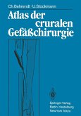 Atlas der cruralen Gefäßchirurgie (eBook, PDF)