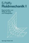 Fluidmechanik I (eBook, PDF) Fluidmechanik I (eBook, PDF)