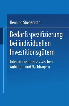 Bedarfsspezifizierung bei individuellen Investitionsgütern (eBook, PDF) - Stiegenroth, Henning