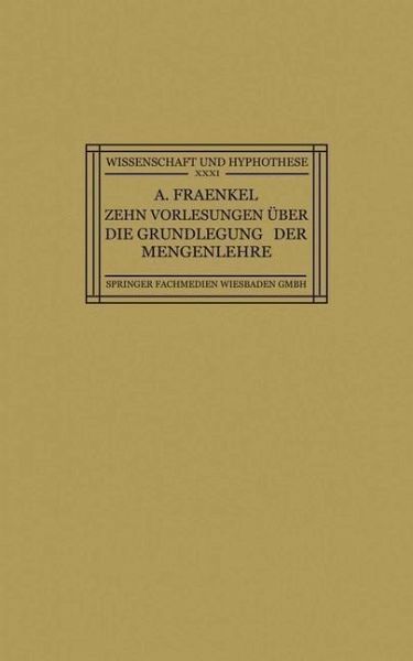 Zehn Vorlesungen Über die Grundlegung der Mengenlehre (eBook, PDF)