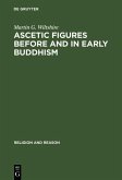 Ascetic Figures before and in Early Buddhism (eBook, PDF)