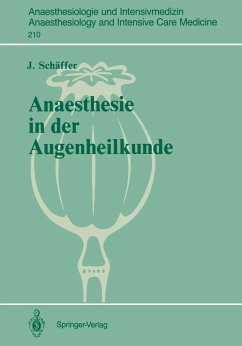 Anaesthesie in der Augenheilkunde (eBook, PDF) - Schäffer, J.