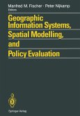 Geographic Information Systems, Spatial Modelling and Policy Evaluation (eBook, PDF)