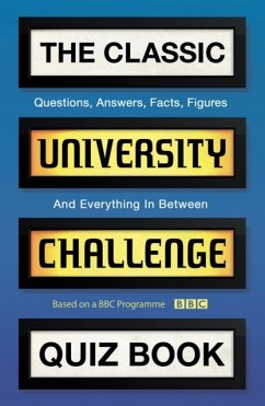 The Classic University Challenge Quiz Book - Tribe, Steve