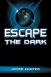 Escape the Dark - Bild 1