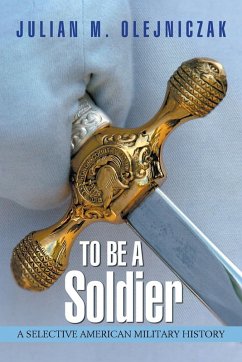 To Be A Soldier To Be A Soldier